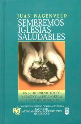 Libro Sembremos Iglesias Saludables