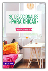 30 Devocionales para Chicas - Natalia Nieto | Fortalece tu Identidad en Cristo