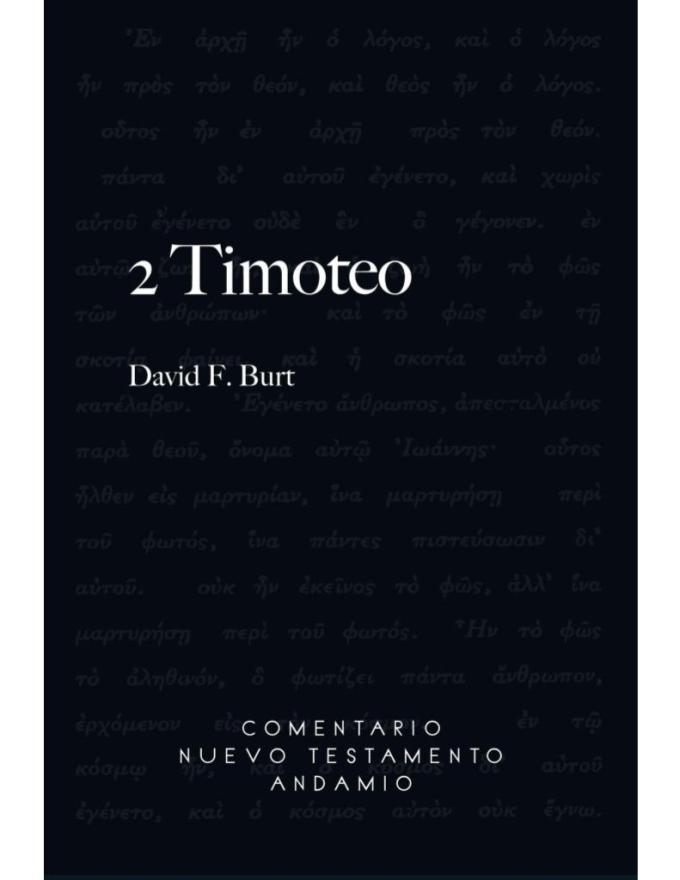 Libro 2 Timoteo comentario nuevo testamento