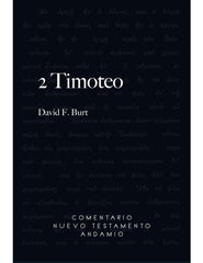 Libro 2 Timoteo comentario nuevo testamento