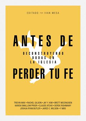 Antes de perder tu fe