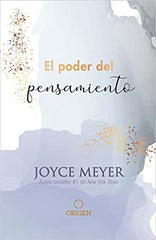 El poder del pensamiento- Joyce Meyer