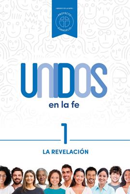 La revelación - Vol 1/Serie Unidos En La Fe