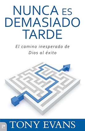Nunca es Demasiado Tarde