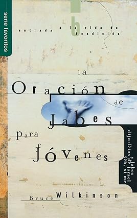 La oración de Jabes para jóvenes