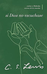 Si Dios no escuchase