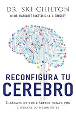 Reconfigura tu cerebro