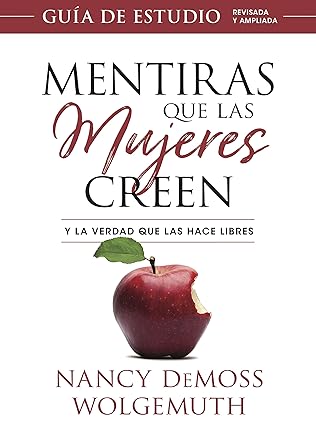 Mentiras Que Las Mujeres Creen, Guia de Estudio