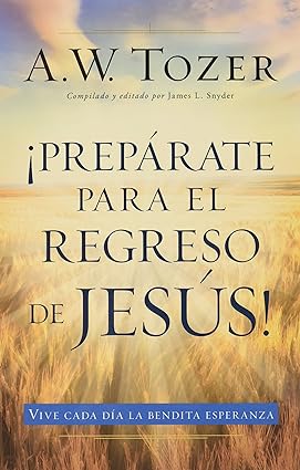Libro Prepárate para el regreso de Jesús