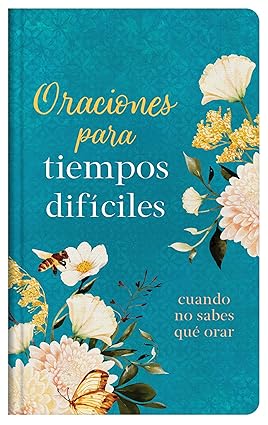 Oraciones Para Tiempos Dificiles