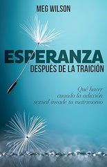 Esperanza después de la traición.