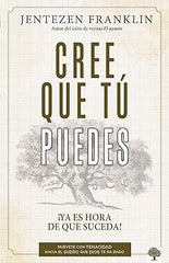 Cree Que Tu Puedes