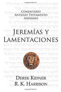 Libro Jeremías y Lamentaciones comentario antiguo testamento