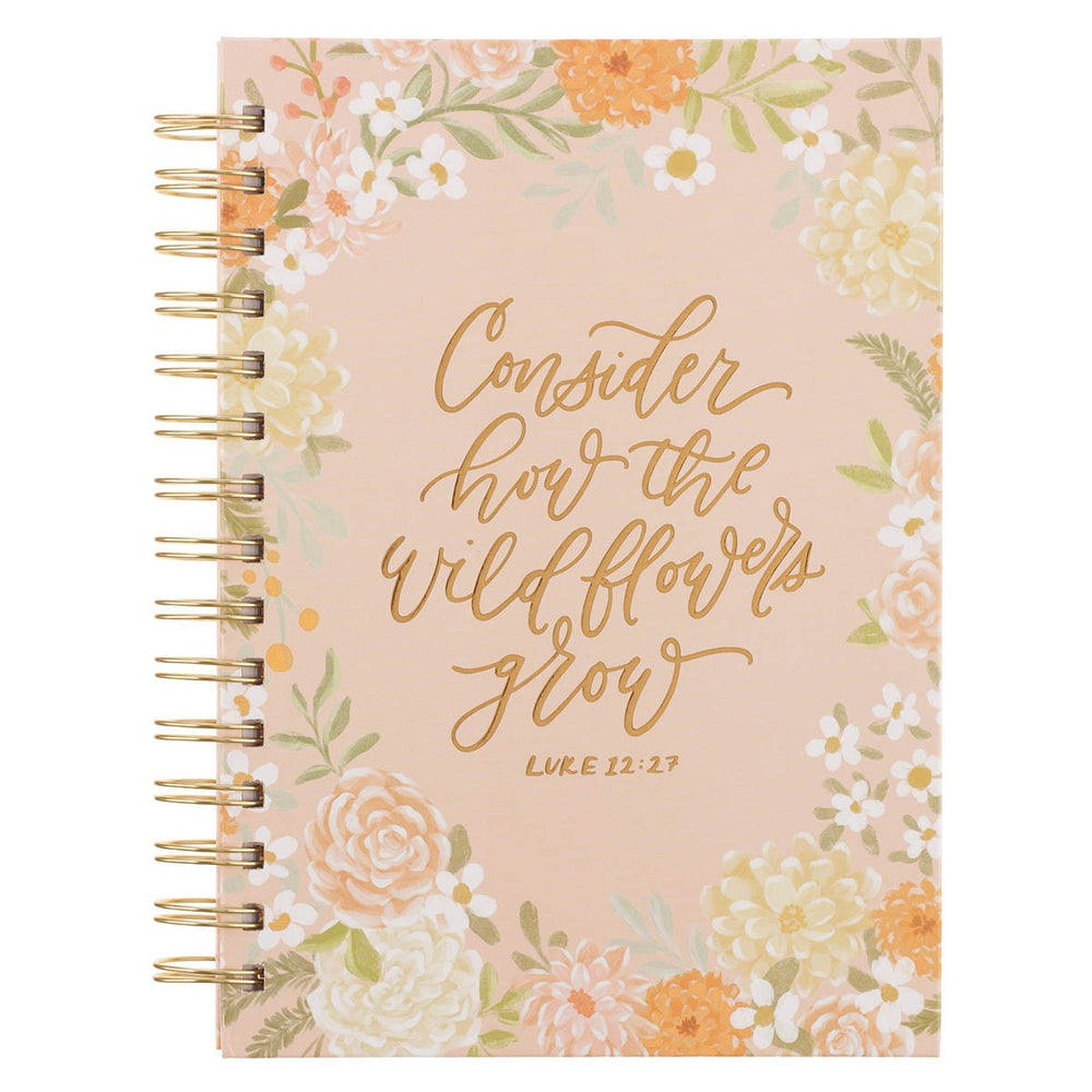 Cuaderno Argollado Consider How the Wildflowers Grow Luke 12:27