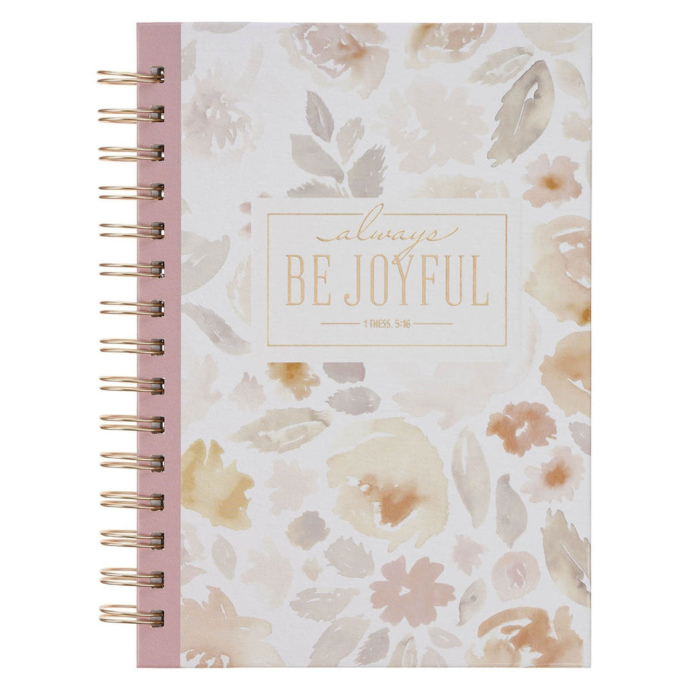 Cuaderno Argollado Always Be Joyful Floral Rosa – 1 Tesalonicenses 5:16