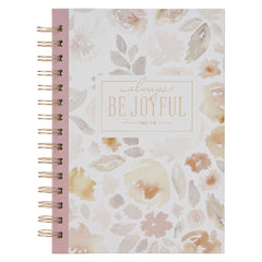 Cuaderno Argollado Always Be Joyful Floral Rosa – 1 Tesalonicenses 5:16