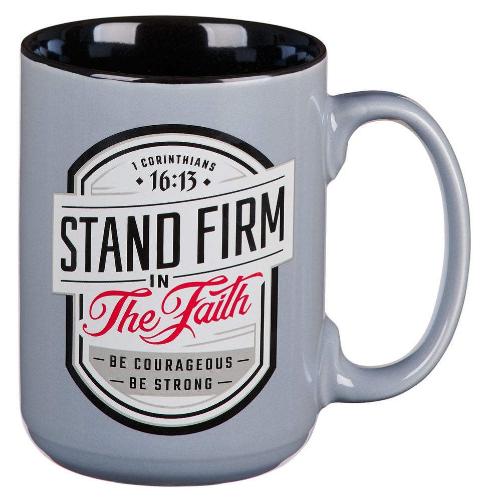 Mug gris"Stand and firm in the faith"