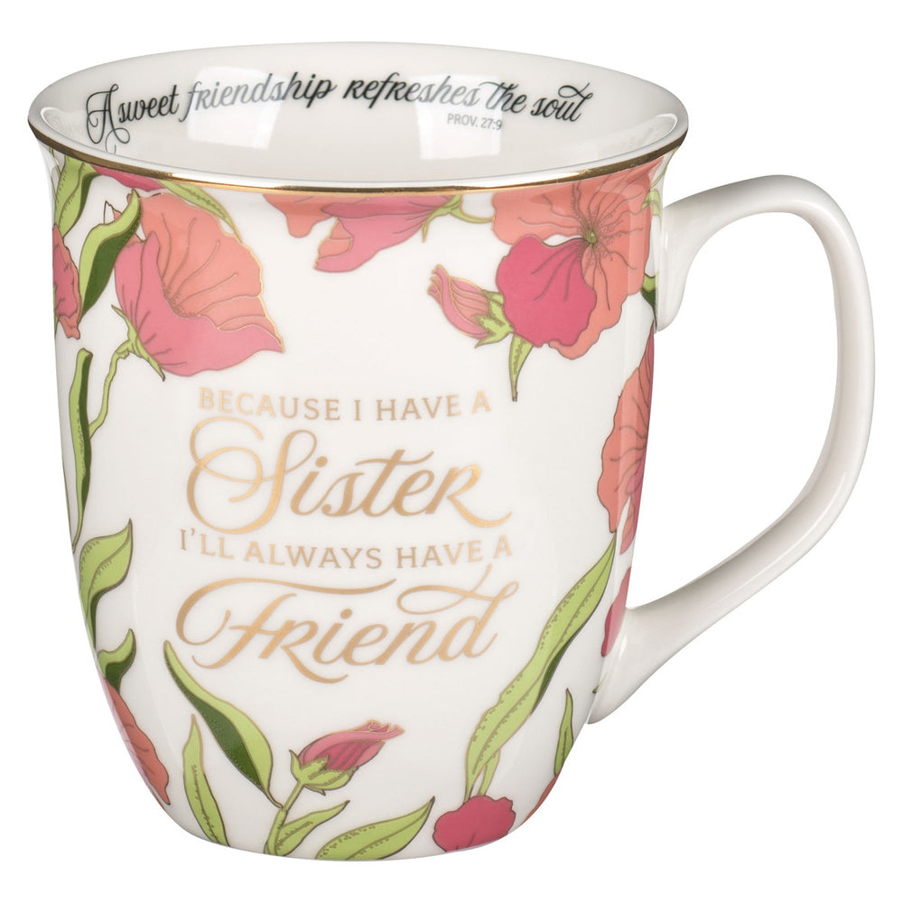 Mug de cerámica Because I have a sister