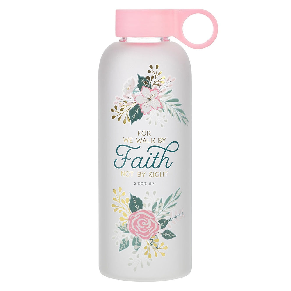 Botella de agua, Walk by faith - 2 Corinthians 5:7