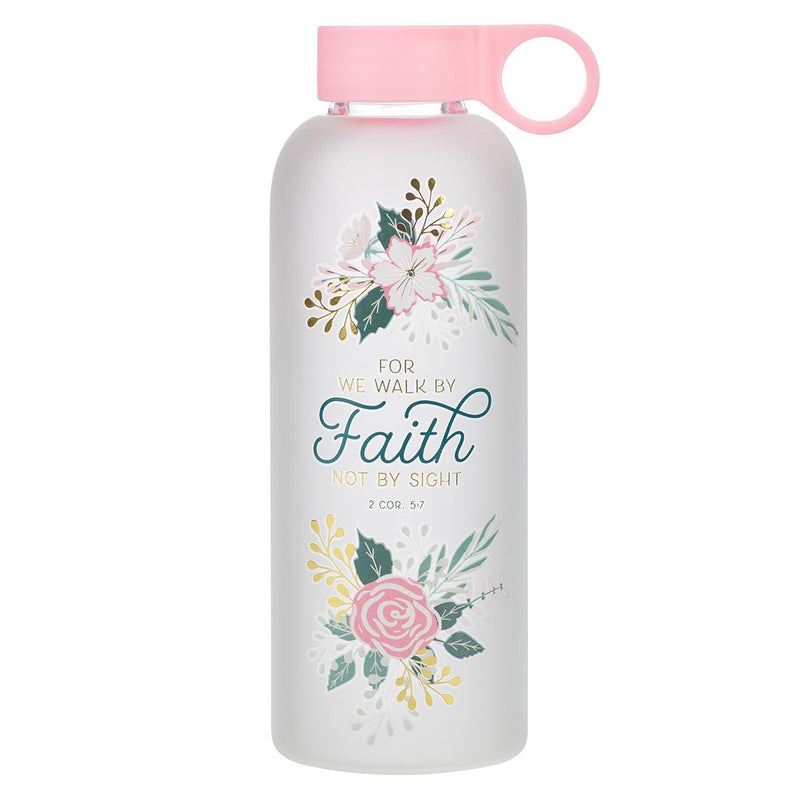 Botella de agua, Walk by faith - 2 Corinthians 5:7
