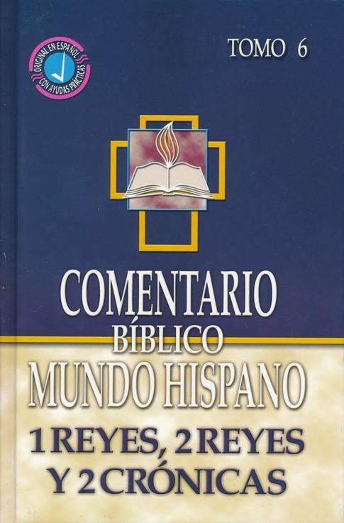 Comentario Bíblico: Tomo 6 - Mundo Hispano