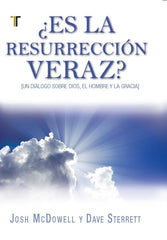 ¿Es la resurrección veraz? - Josh McDowell & Dave Sterrett