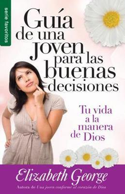 Guía de una joven para las buenas decisiones bolsillo - Elizabeth George