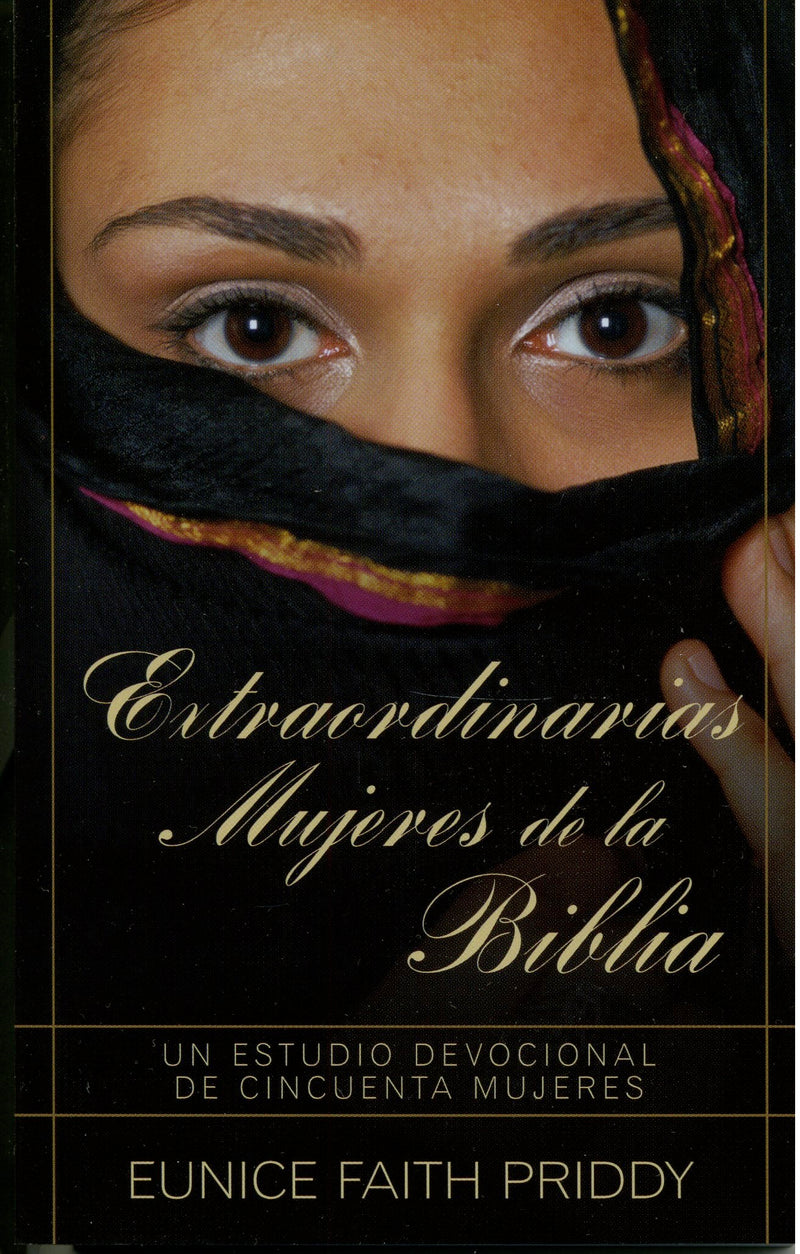 Extraordinarias mujeres de la Biblia - Eunice Priddy - Coffee & Jesus