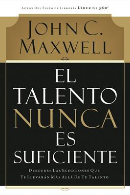 Libro El talento nunca es suficiente