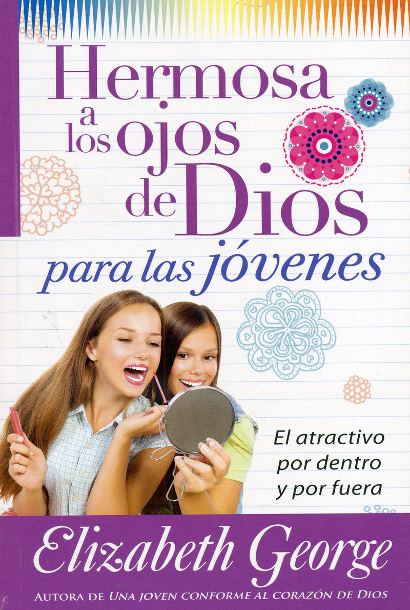 Hermosa a los ojos de Dios para las jóvenes - Elizabeth George - Coffee & Jesus