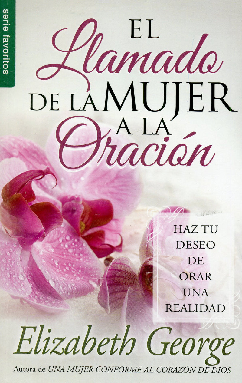 El llamado de la mujer a la oración - Elizabeth George - Coffee & Jesus