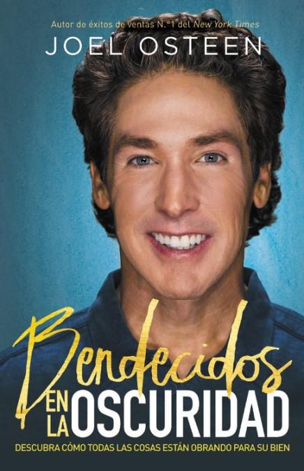 Bendecidos en la oscuridad - Joel Osten