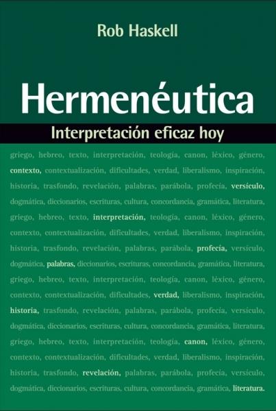 Hermenéutica - Interpretación eficaz hoy - Rob Haskell - Coffee & Jesus