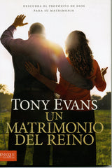Un matrimonio del reino - Tony Evans