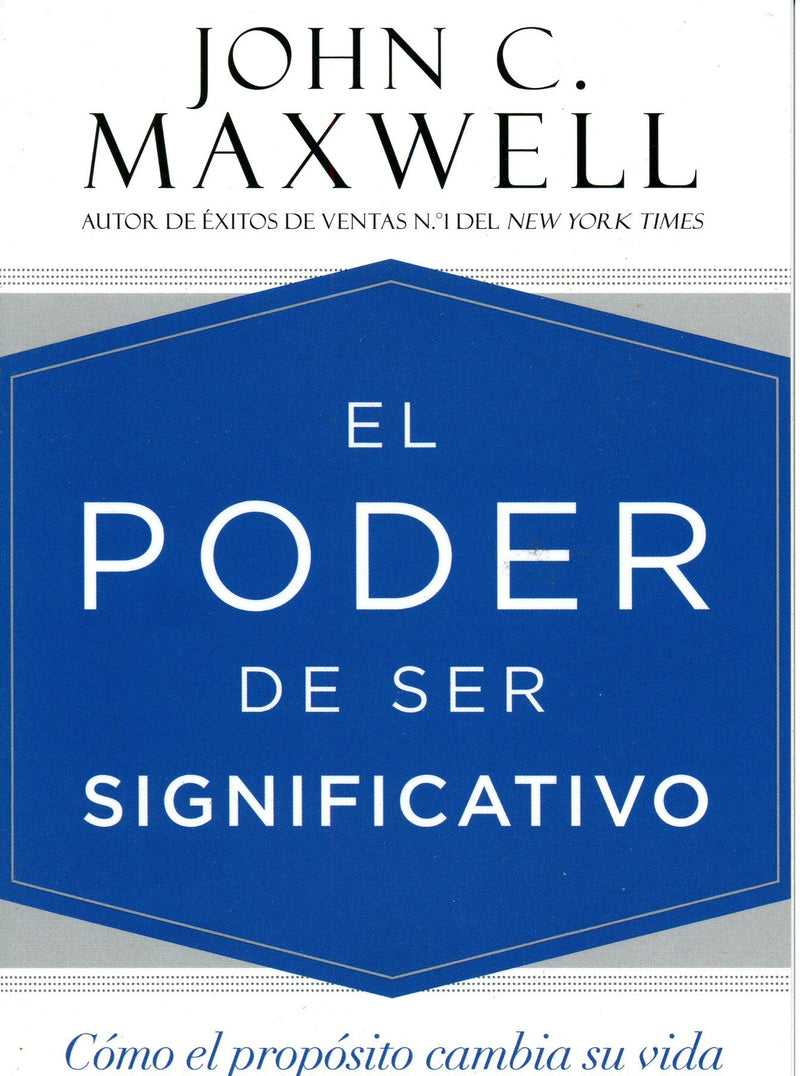 El poder de ser significativo - John Maxwell - Coffee & Jesus
