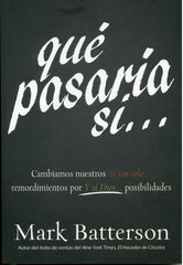 Qué pasaría si - Mark  Batterson