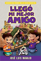 Llegó mi mejor amigo - José Luis Navajo