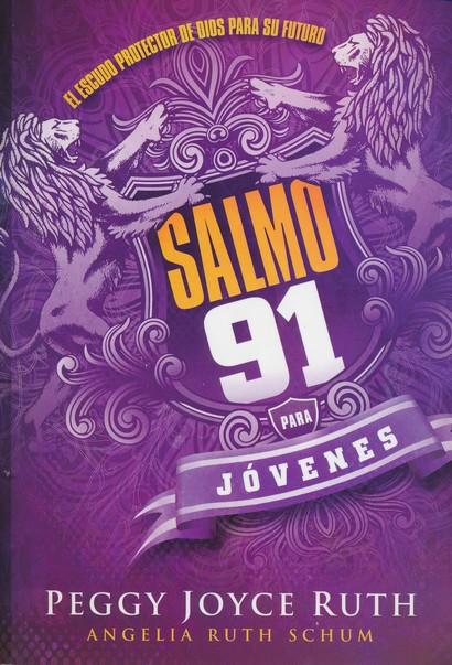 Salmo 91 para jóvenes - Peggy Joyce Ruth
