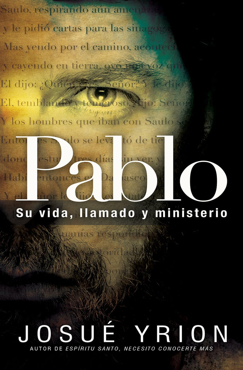 Pablo: su vida, llamado y ministerio - Josué Yrion - Coffee & Jesus