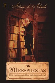 201 Respuestas para su enriquecimiento espiritual y cultural- Abraão de Almeida