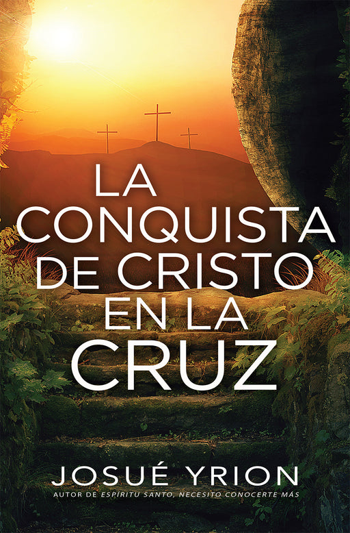 La conquista en la cruz - Josué Yrion - Coffee & Jesus