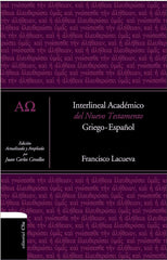 Interlineal académico del nuevo testamento -  Francisco Lacueva