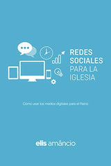 Redes sociales para la Iglesia - Elis Amancio