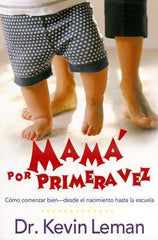 Mamá por primera vez- Kevin Leman