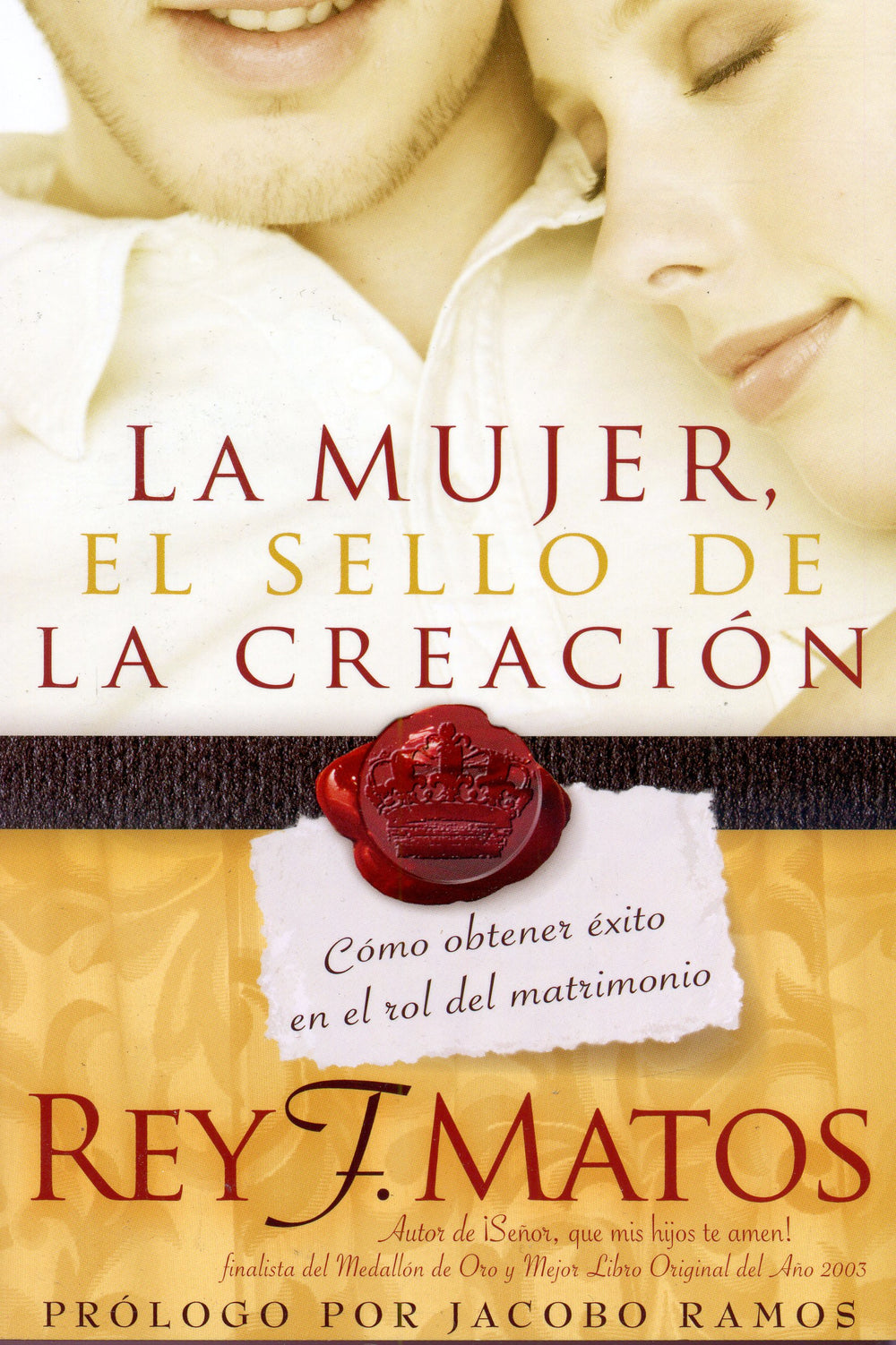 La mujer el sello de la creación - Rey Matos