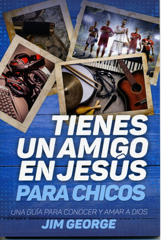 Tienes un amigo en Jesús para chicos - Jim George - Coffee & Jesus