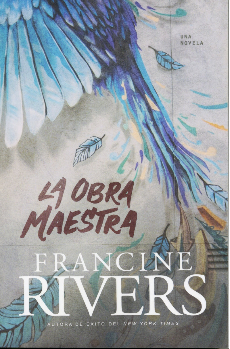 La obra maestra - Francine Rivers - Coffee & Jesus