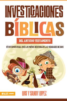 Investigaciones Biblicas - Luis y Sandy Lopez