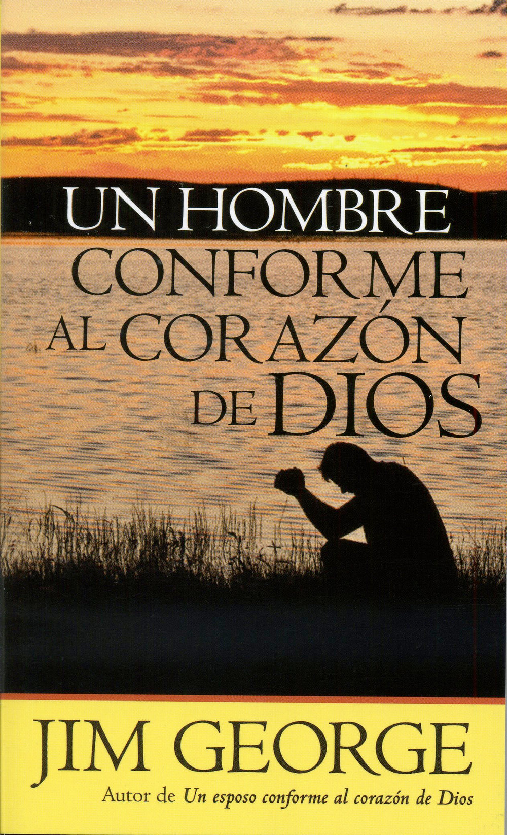 Un hombre conforme al corazón de Dios