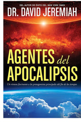 Agentes del apocalípsis - Dr. David Jeremiah